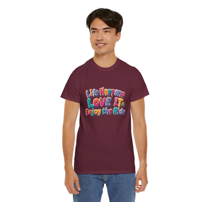 Life Happens Love It Enjoy the Ride Tee