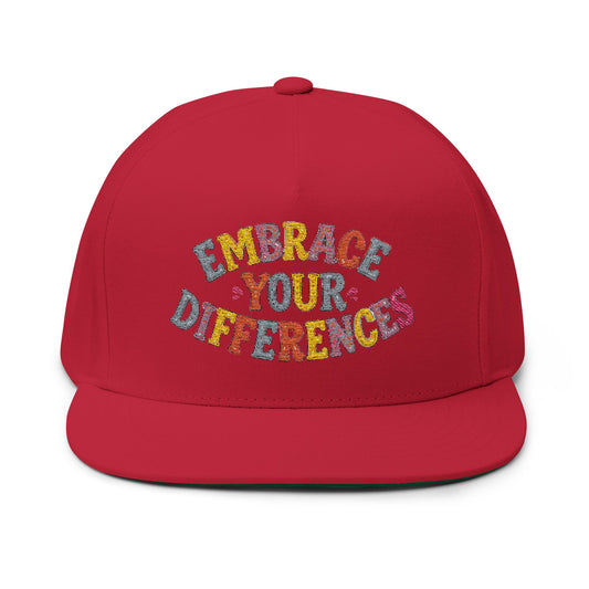 Embrace Your Differences Flat Bill Cap — Embroidered Positive Message Snapback